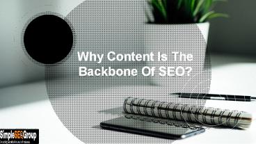 Why Content Is The Backbone Of SEO?