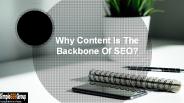 Why Content Is The Backbone Of SEO?