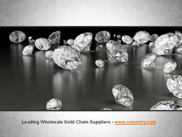 Leading Wholesale Gold Chain Suppliers - RCjewelry.com