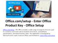 Office.com/setup - Enter Office Product Key - Office Setup PowerPoint PPT Presentation