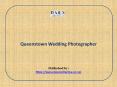 Queenstown Wedding Photographer PowerPoint PPT Presentation