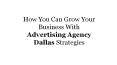 Surprising Change In Business After Implementing Ad Agency Dallas Strategies PowerPoint PPT Presentation