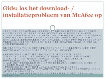 Contact Mcafee zoek de beste online serviceprovider bij u in de buurt