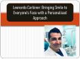 Leonardo Carbiner: Bringing Smile to Everyone’s Face with a Personalised Approach PowerPoint PPT Presentation