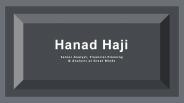 Hanad Haji - A Highly Organized Professional