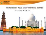 Travel To India - Make An Unforgettable Journey