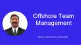Venkat Guntipally's Guide to Offshore Team Management PowerPoint PPT Presentation