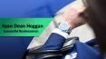 Ryan Dean Hoggan | Successful Businessman PowerPoint PPT Presentation