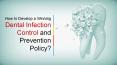 How to Develop a Winning Dental Infection Control and Prevention Policy PowerPoint PPT Presentation