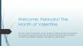 Welcome, February! The Month of Valentine