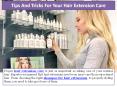 Tips And Tricks For Your Hair Extension Care PowerPoint PPT Presentation