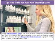Tips And Tricks For Your Hair Extension Care