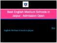 Best English Medium Schools in Jaipur - Admission Open PowerPoint PPT Presentation