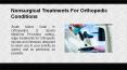 Non Surgical Treatments For Orthopedic Conditions PowerPoint PPT Presentation