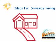 Ideas For Driveway Paving