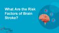 What Are the Risk Factors of Brain Stroke? PowerPoint PPT Presentation