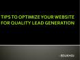 Tips to Optimize your Website for Quality Lead Generation PowerPoint PPT Presentation
