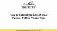 How to Extend the Life of Your Fence - Follow These Tips PowerPoint PPT Presentation