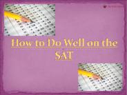 How to Do Well on the SAT