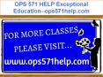 OPS 571 HELP Exceptional Education--ops571help.com PowerPoint PPT Presentation