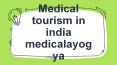Medical tourism In India PowerPoint PPT Presentation