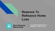 5 Best Reasons To Refinance Home Loan in 2021