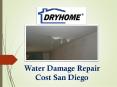 Water Damage repair cost San Diego (1) PowerPoint PPT Presentation