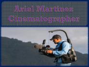 Ariel Martinez Cinematographer