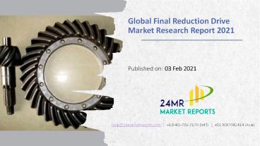 Global Final Reduction Drive Market Research Report 2021 (1)