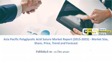 Polyglycolic Acid Suture Market