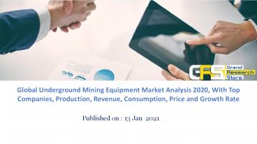 Underground Mining Equipment Market