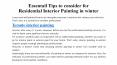 Essential Tips to consider for residential Interior Painting in winter