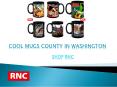 Cool Mugs County in Washington PowerPoint PPT Presentation