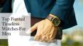 Top Formal Timeless Watches For Men PowerPoint PPT Presentation