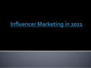 influence marketing in 2021