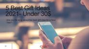 5 Best Gift Ideas 2021- Under 30$