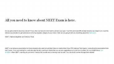 All you need to know about NEET Exam is here.