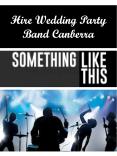 Hire Wedding Party Band Canberra PowerPoint PPT Presentation