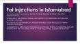 Fat injections in Islamabad (1) PowerPoint PPT Presentation