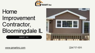 Home Improvement Contractor - Bloomingdale IL