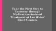 Take the First Step to Recovery through Medication-Assisted Treatment at Lee Weiss’ Elev8 Centers PowerPoint PPT Presentation