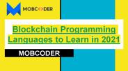 Top 10 Blockchain Programming Languages to Learn in 2021