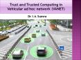 Trust and Trusted Computing in VANET PowerPoint PPT Presentation