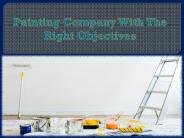 Painting Company - With The Right Objectives