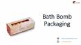 Bath bomb packaging with best printing designs PowerPoint PPT Presentation
