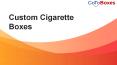 Custom Cigarette Boxes PowerPoint PPT Presentation