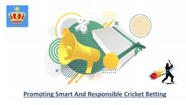 Promoting Smart And Responsible Cricket Betting