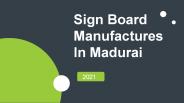 Sign Board Manufacturers In Madurai