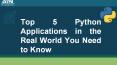 Top 5 Python Applications in the Real World You Need to Know PowerPoint PPT Presentation