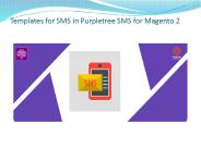 Templates for Purpletree SMS for Magento 2